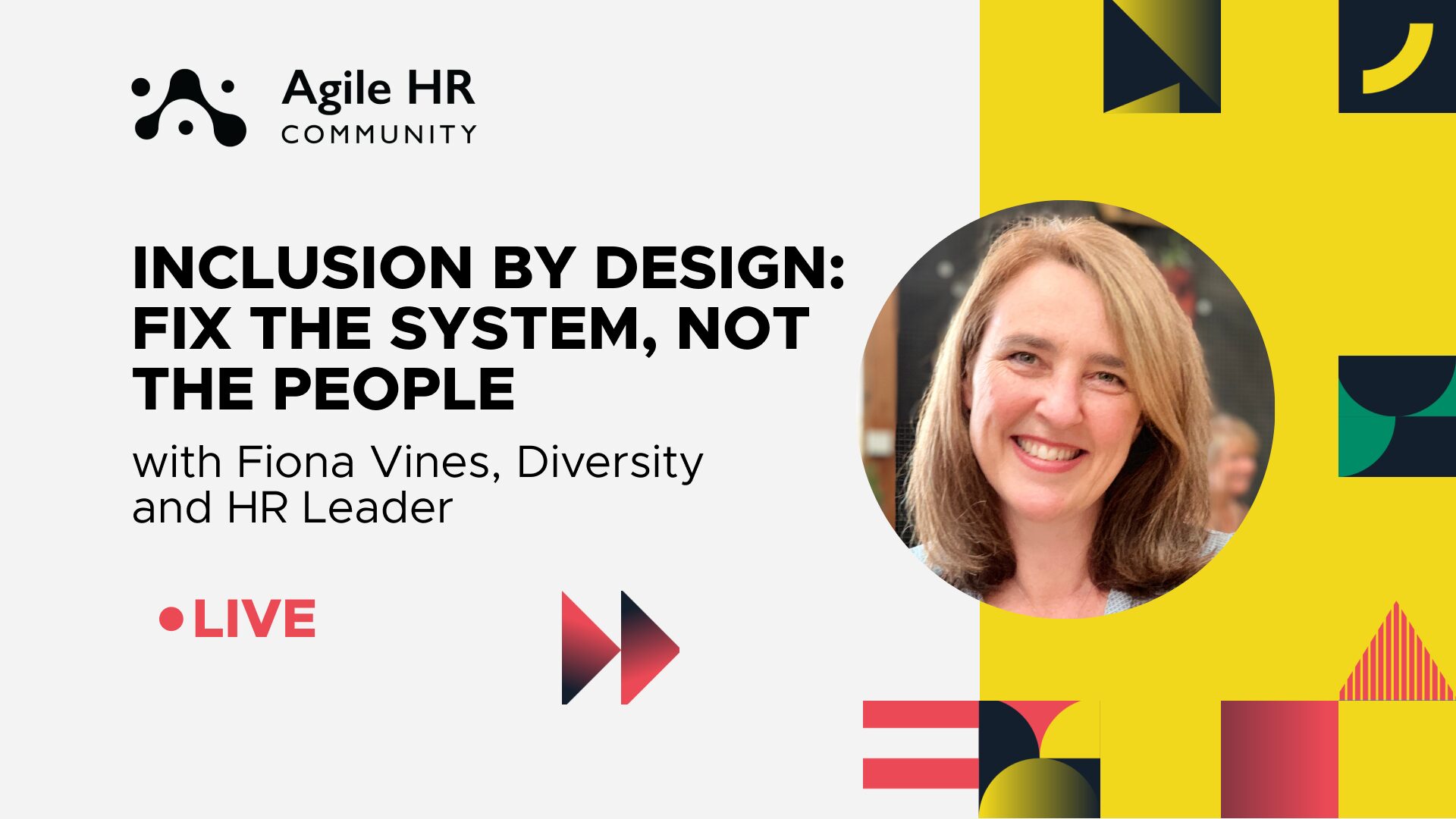 Agile HR Community Inclusion by Design with Fiona Vines and Riina Hellström